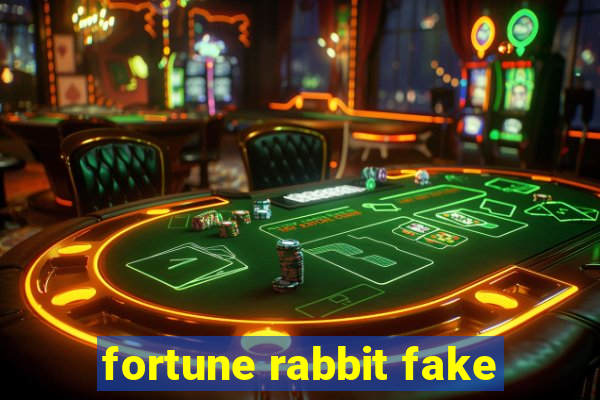 fortune rabbit fake